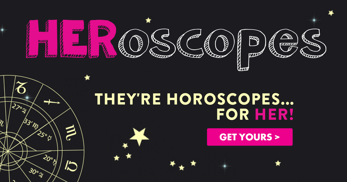 heroscopes... theyre horoscopes for her